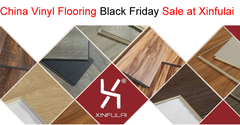 China Vinyl Flooring Black Friday, Black Friday Deals On Vinyl Flooring